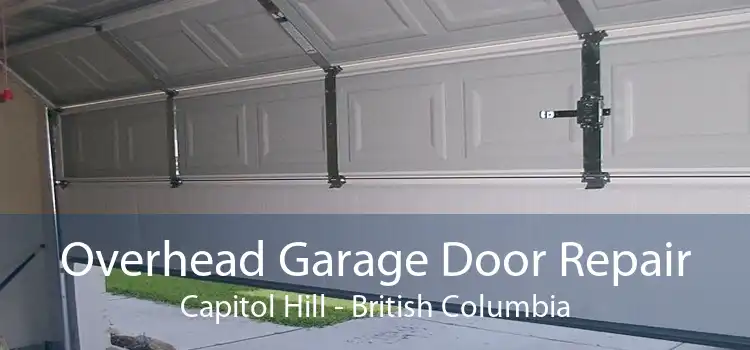 Overhead Garage Door Repair Capitol Hill - British Columbia