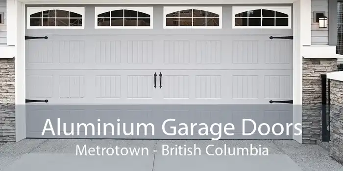 Aluminium Garage Doors Metrotown - British Columbia
