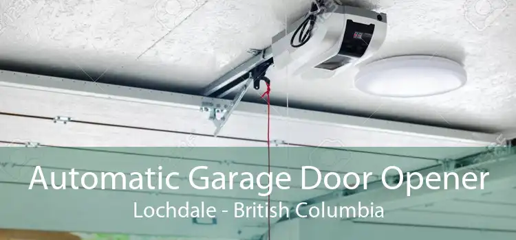 Automatic Garage Door Opener Lochdale - British Columbia