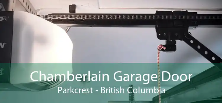 Chamberlain Garage Door Parkcrest - British Columbia