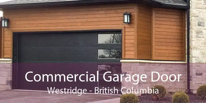 Commercial Garage Door Westridge - British Columbia