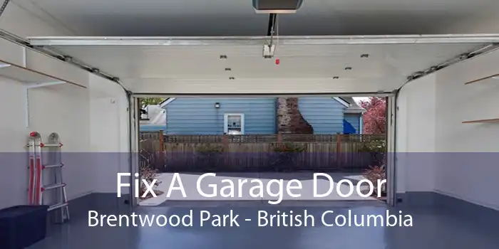Fix A Garage Door Brentwood Park - British Columbia