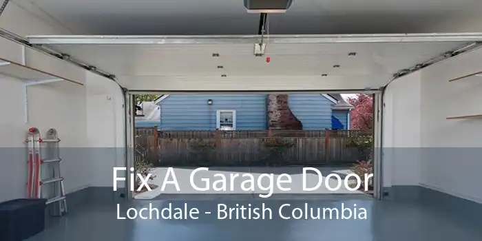 Fix A Garage Door Lochdale - British Columbia