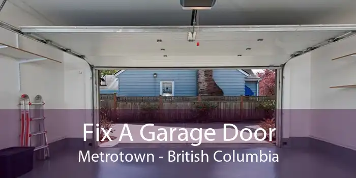 Fix A Garage Door Metrotown - British Columbia