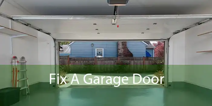 Fix A Garage Door 