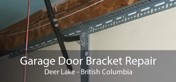 Garage Door Bracket Repair Deer Lake - British Columbia