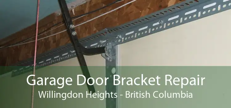Garage Door Bracket Repair Willingdon Heights - British Columbia