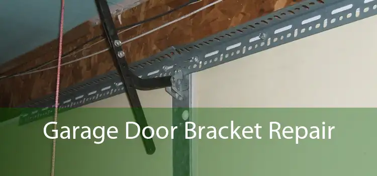 Garage Door Bracket Repair 