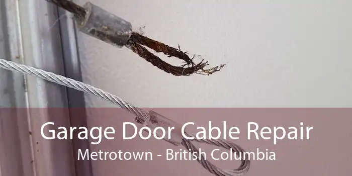 Garage Door Cable Repair Metrotown - British Columbia