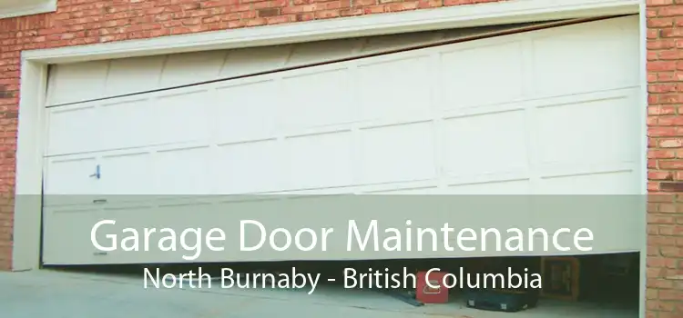 Garage Door Maintenance North Burnaby - British Columbia