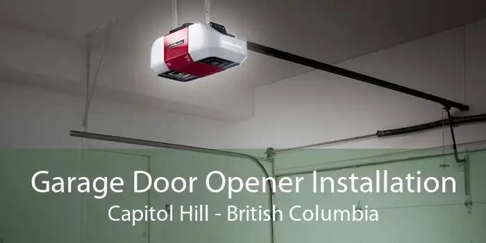 Garage Door Opener Installation Capitol Hill - British Columbia