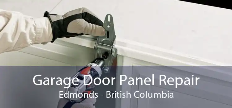Garage Door Panel Repair Edmonds - British Columbia