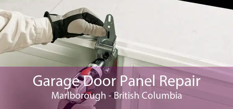 Garage Door Panel Repair Marlborough - British Columbia