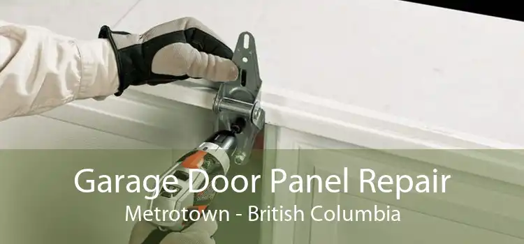 Garage Door Panel Repair Metrotown - British Columbia