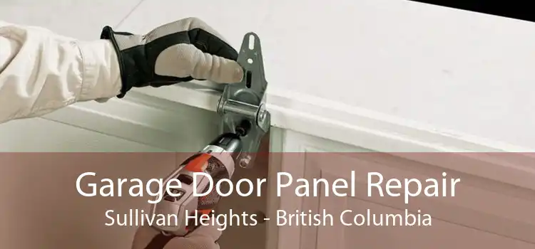 Garage Door Panel Repair Sullivan Heights - British Columbia