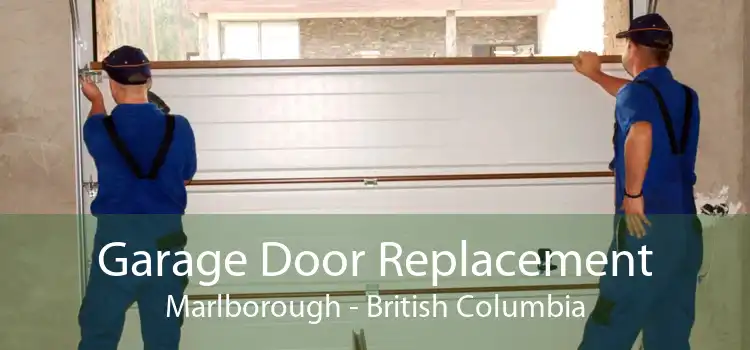 Garage Door Replacement Marlborough - British Columbia