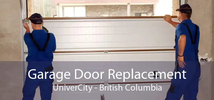 Garage Door Replacement UniverCity - British Columbia