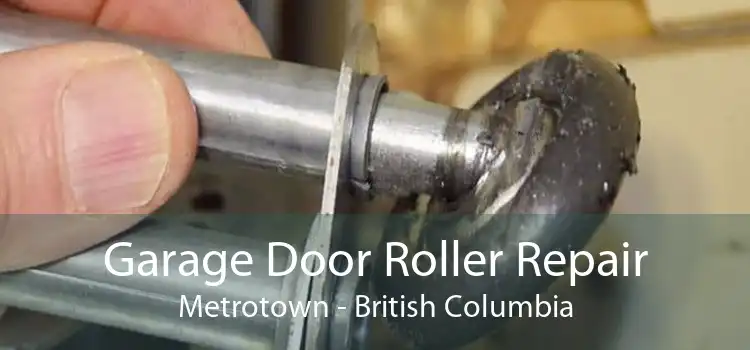Garage Door Roller Repair Metrotown - British Columbia