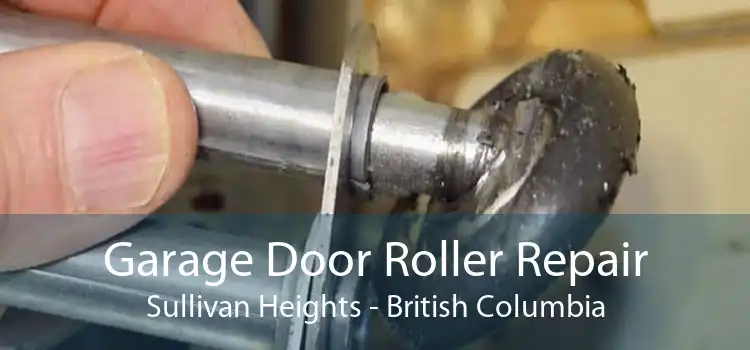 Garage Door Roller Repair Sullivan Heights - British Columbia