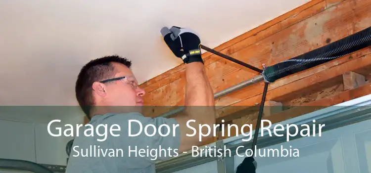 Garage Door Spring Repair Sullivan Heights - British Columbia
