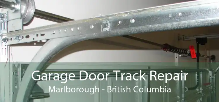 Garage Door Track Repair Marlborough - British Columbia