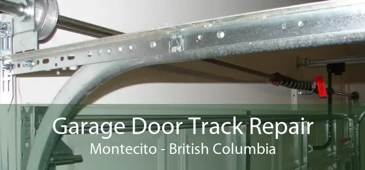Garage Door Track Repair Montecito - British Columbia