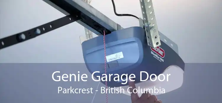 Genie Garage Door Parkcrest - British Columbia