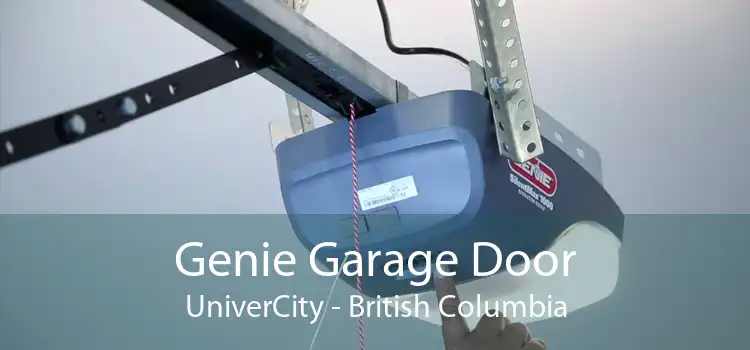 Genie Garage Door UniverCity - British Columbia