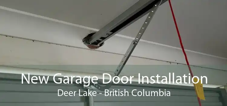 New Garage Door Installation Deer Lake - British Columbia