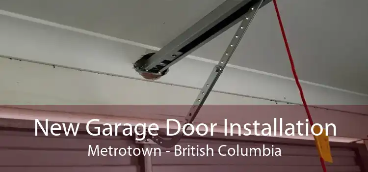 New Garage Door Installation Metrotown - British Columbia
