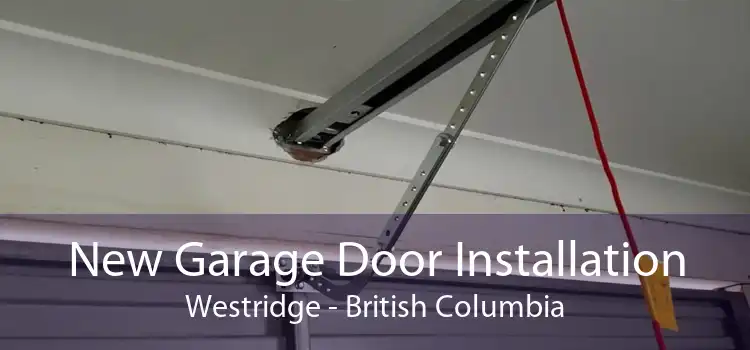 New Garage Door Installation Westridge - British Columbia
