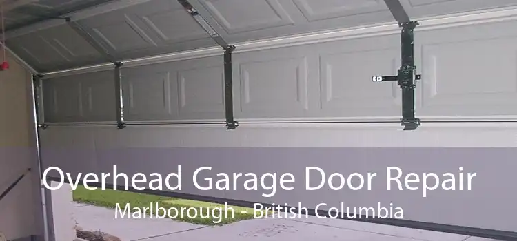 Overhead Garage Door Repair Marlborough - British Columbia