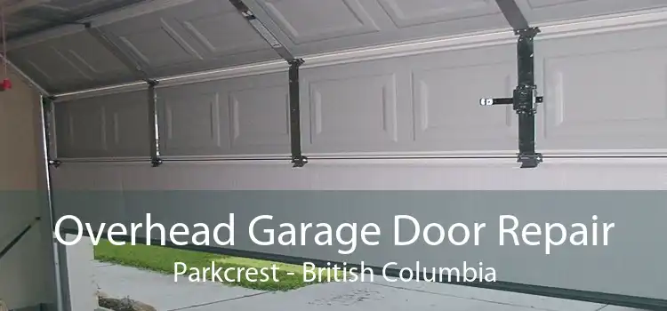 Overhead Garage Door Repair Parkcrest - British Columbia