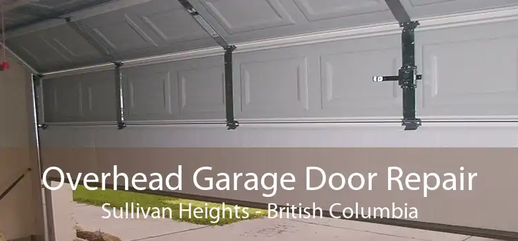 Overhead Garage Door Repair Sullivan Heights - British Columbia
