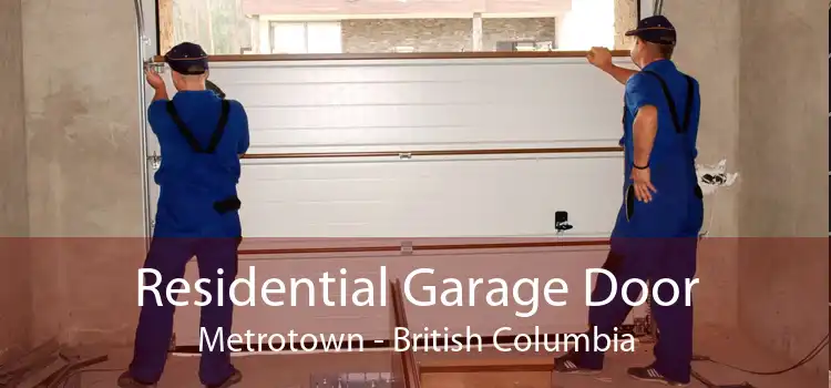 Residential Garage Door Metrotown - British Columbia
