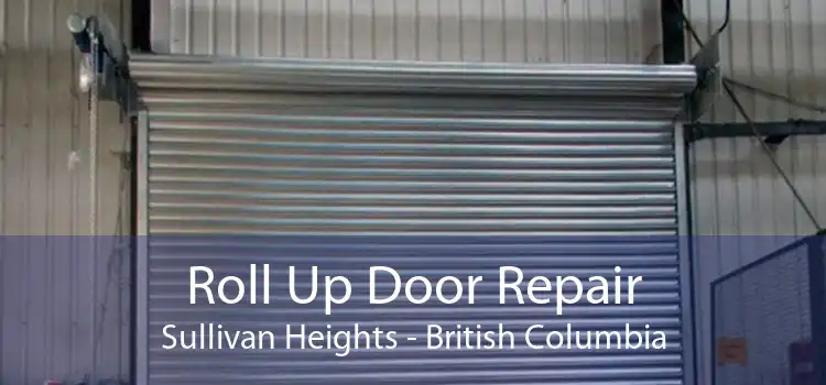 Roll Up Door Repair Sullivan Heights - British Columbia