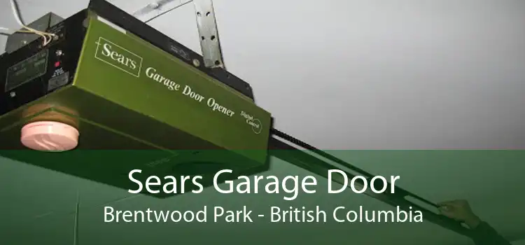 Sears Garage Door Brentwood Park - British Columbia