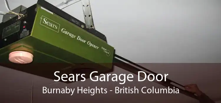 Sears Garage Door Burnaby Heights - British Columbia