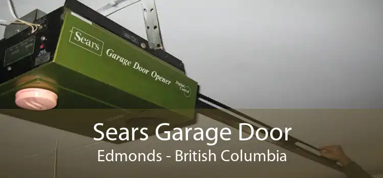 Sears Garage Door Edmonds - British Columbia