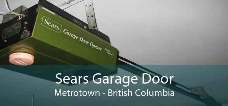 Sears Garage Door Metrotown - British Columbia