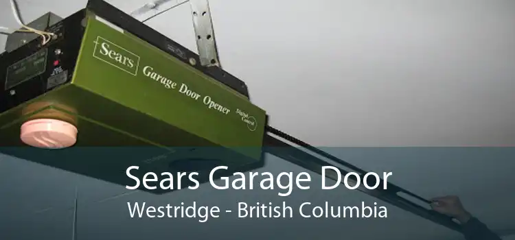 Sears Garage Door Westridge - British Columbia