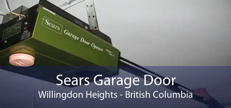 Sears Garage Door Willingdon Heights - British Columbia