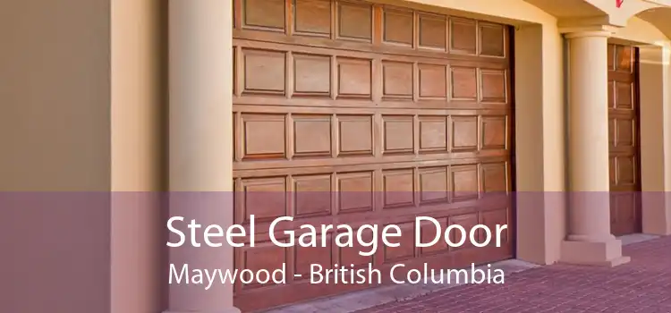 Steel Garage Door Maywood - British Columbia